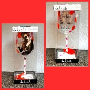 "You Look Like I Need a Drink" painted Wine Glass